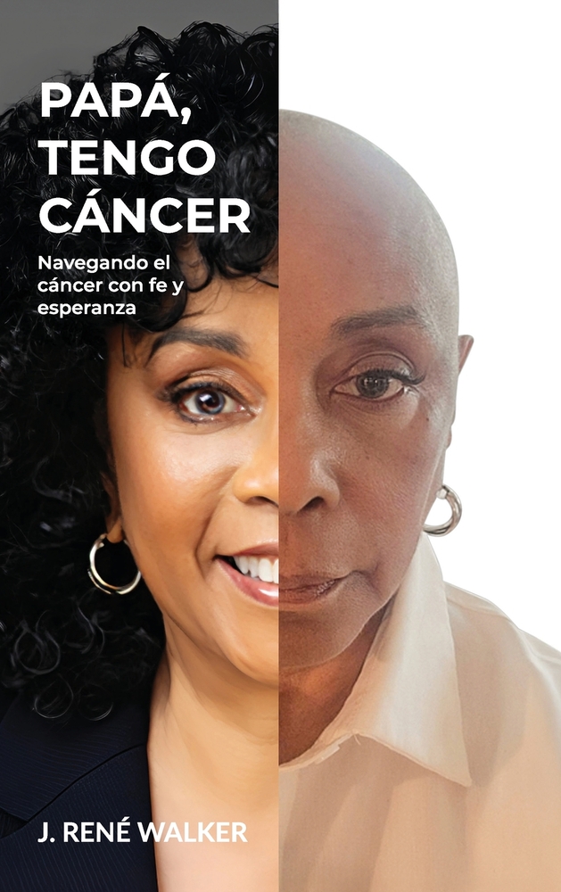 Papá, tengo cáncer, Navegando el cáncer con fe y esperanza cover