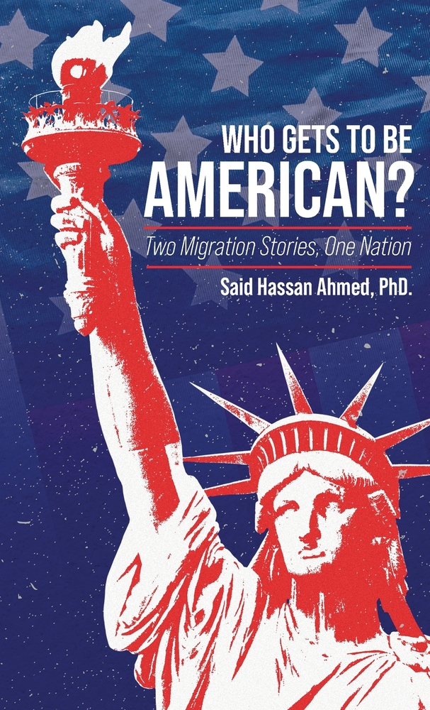 Who Gets to Be American?, Two Migration Stories, One Nation cover
