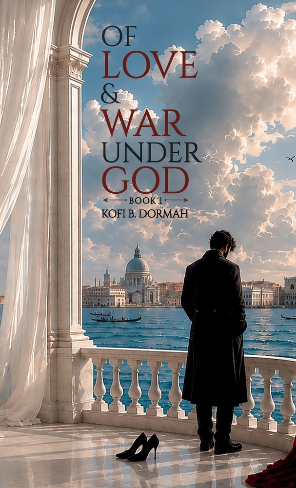 Of Love & War Under God, Book 1 cover