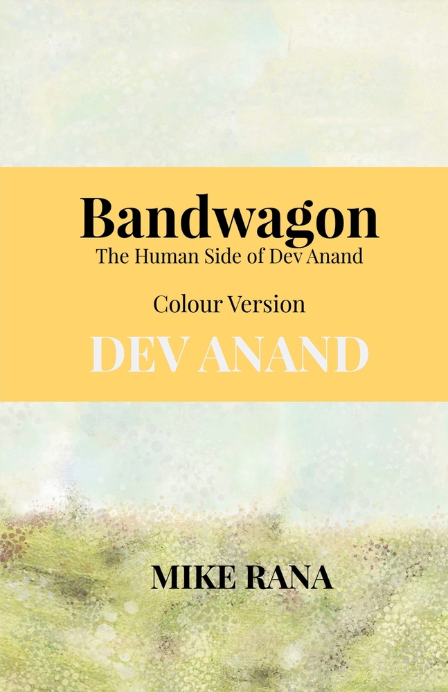 Dev Anand's Bandwagon: The Human Dynamics cover