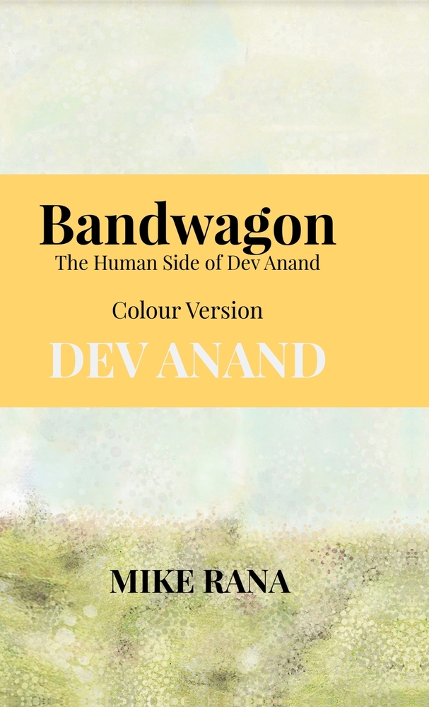 Dev Anand's Bandwagon: The Human Dynamics cover