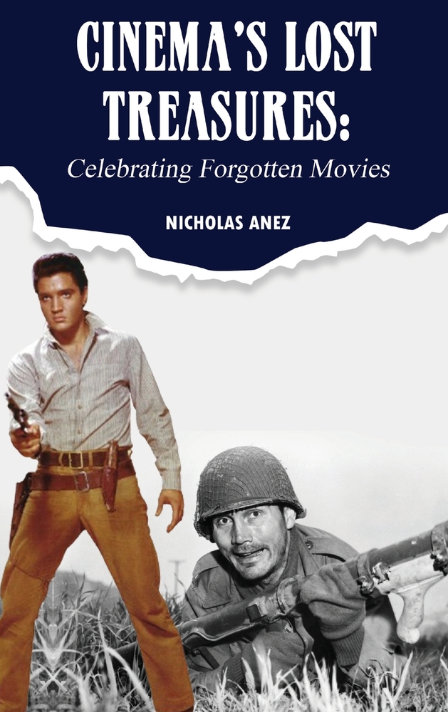 Cinema's Lost Treasures: Celebrating Forgotten Movies cover
