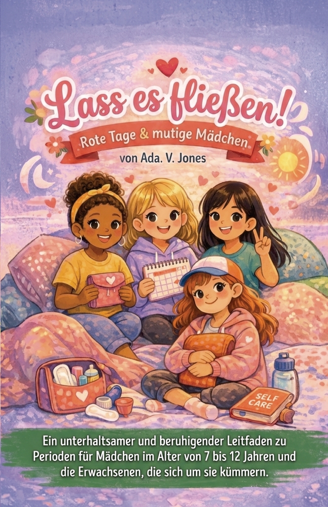 Lass es fließen!, Rote Tage & mutige Mädchen cover