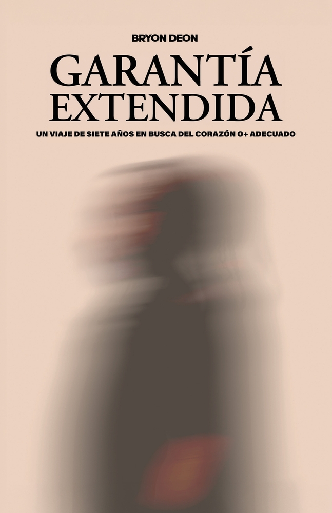Garantía extendida, Un viaje de siete años en busca del corazón O+ adecuado cover