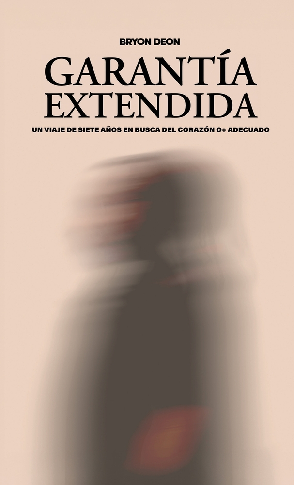 Garantía extendida, Un viaje de siete años en busca del corazón O+ adecuado cover