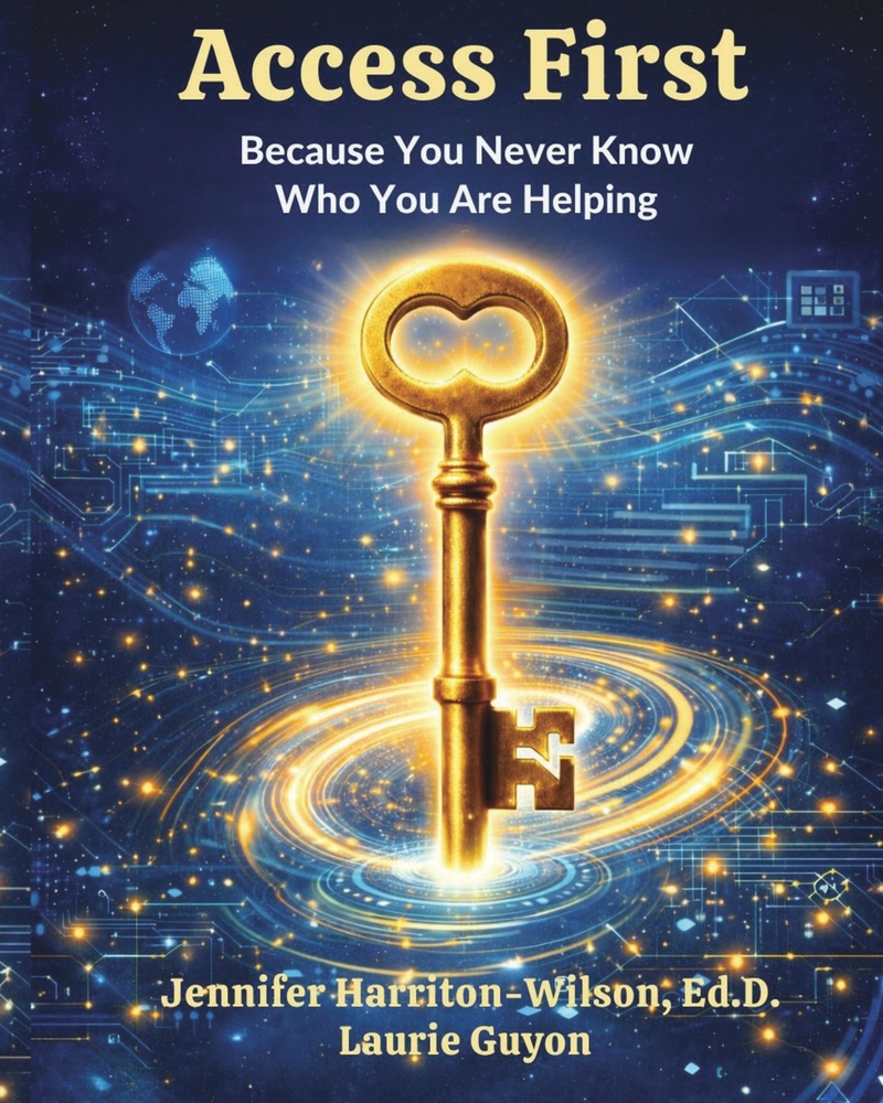 Access First: Because You Never Know Who You Are Helping cover