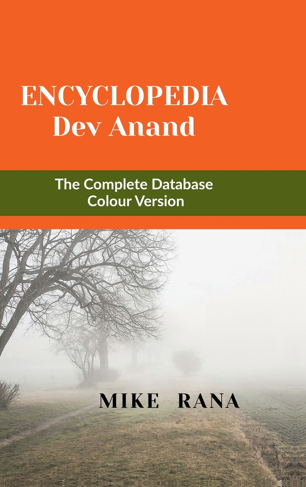 Encyclopedia - Dev Anand: The Complete Database - Colour Version cover