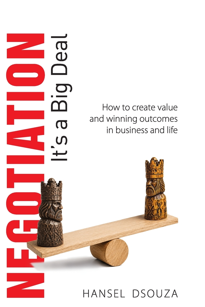 Negotiation - It's a Big Deal: How to create value and winning outcomes in business and life cover