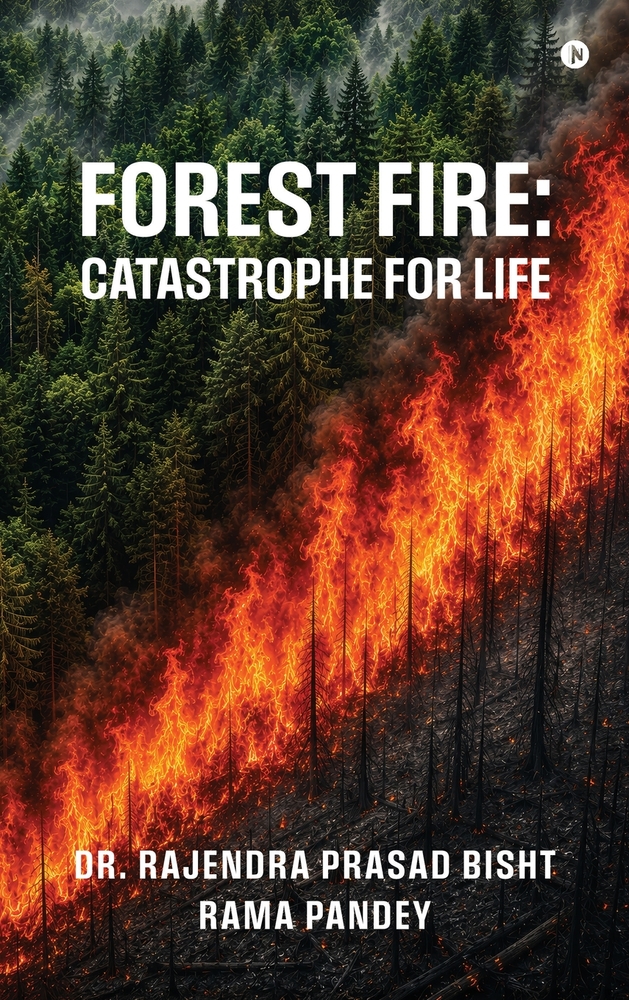 Forest Fire: Catastrophe for Life cover