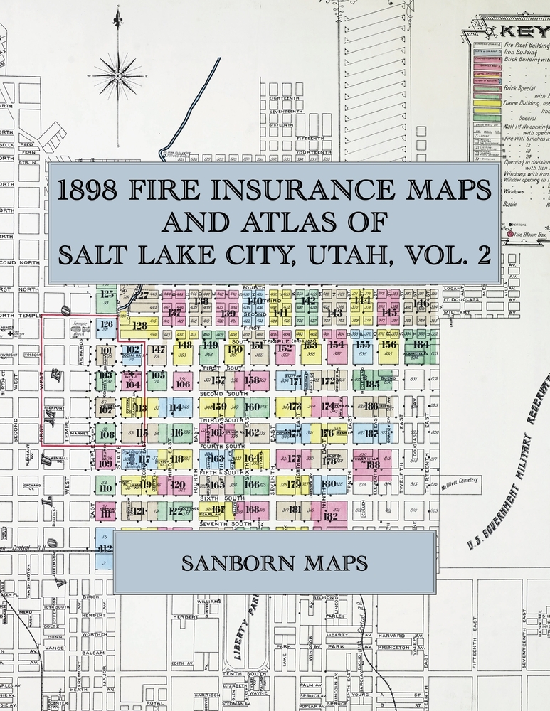 1898 Fire Insurance Maps and Atlas of Salt Lake City, Utah, Volume 2: The Complete Sanborn Fire Insurance Atlas of Salt Lake City, Utah, Volume Two cover