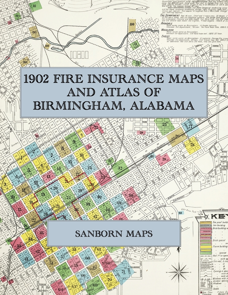 1902 Fire Insurance Maps and Atlas of Birmingham, Alabama: The Complete Sanborn Fire Insurance Atlas of Birmingham, Alabama cover