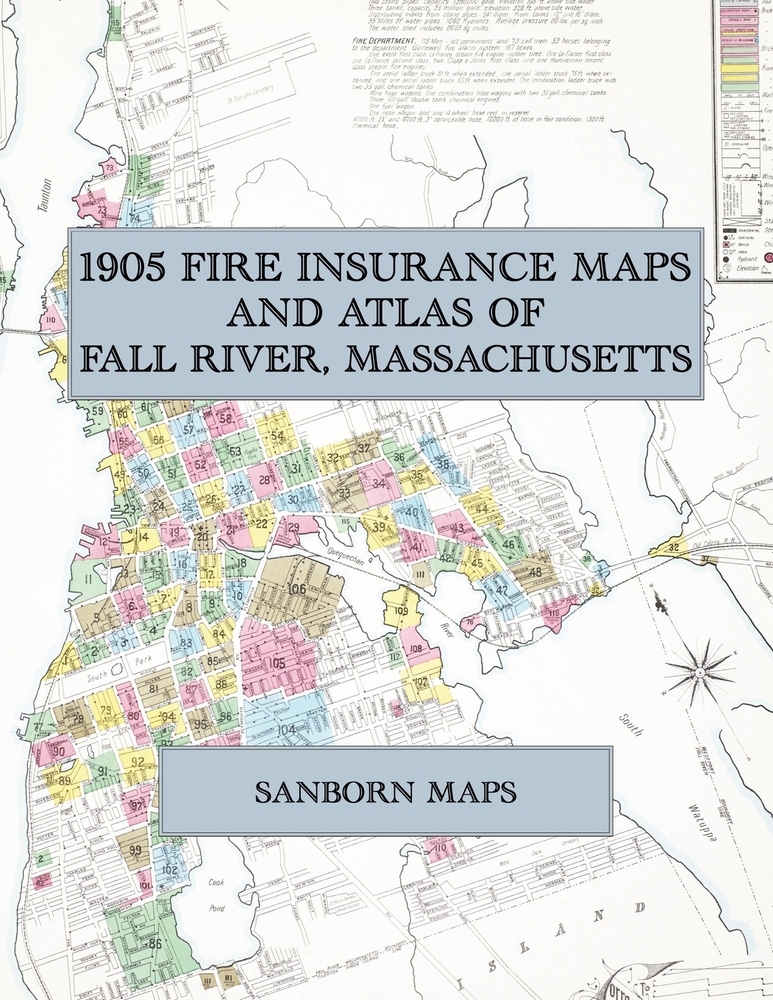 1905 Fire Insurance Maps and Atlas of Fall River, Massachusetts: The Complete Sanborn Fire Insurance Atlas of Fall River, Massachusetts, the Spindle C cover