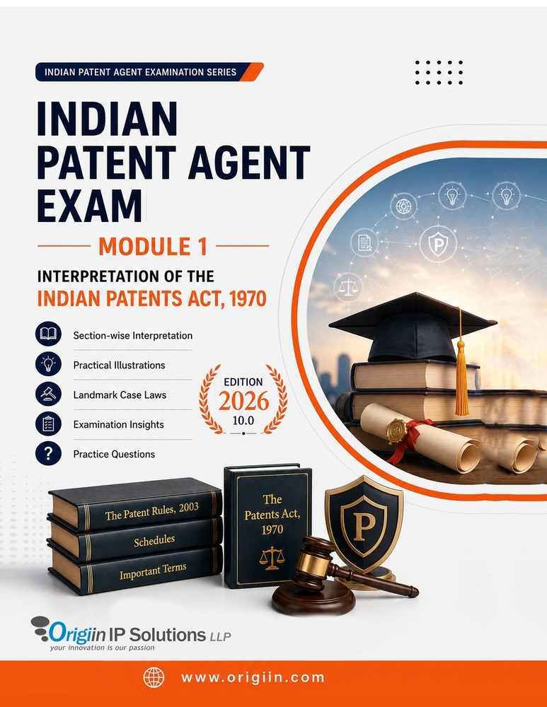Indian Patent Agent Exam Module 1: Interpretation of the Patents Act & Rules cover