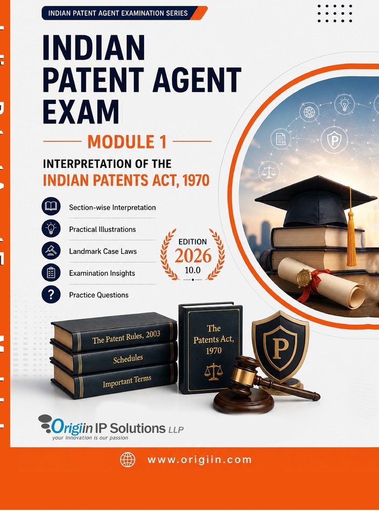 Indian Patent Agent Exam Module 1: Interpretation of the Patents Act & Rules cover