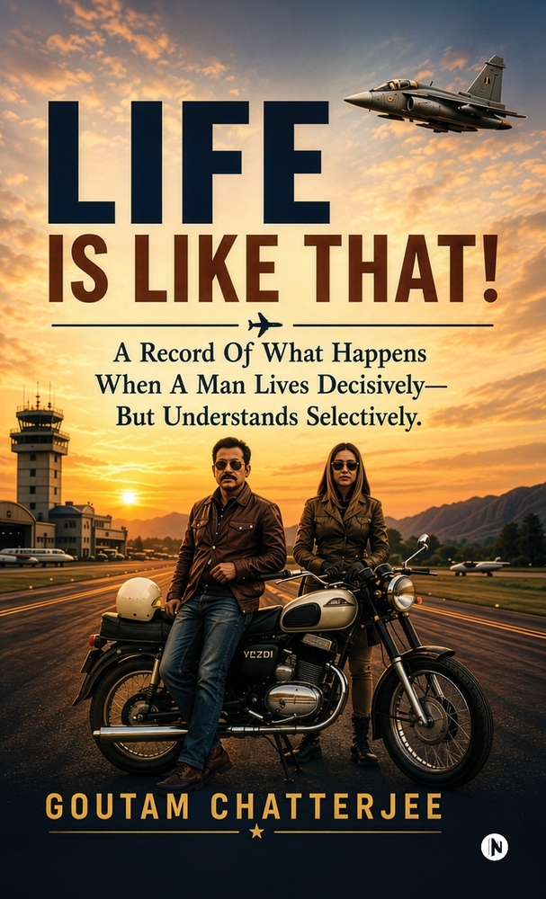 Life is Like That!: A Record of What Happens When a Man Lives Decisively- But Understands Selectively. cover