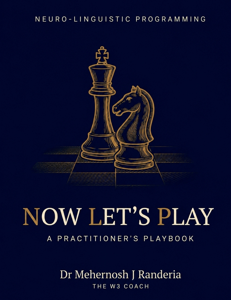 Now Let's Play: A Practitioner's Playbook for Neuro-Linguistic Programming cover