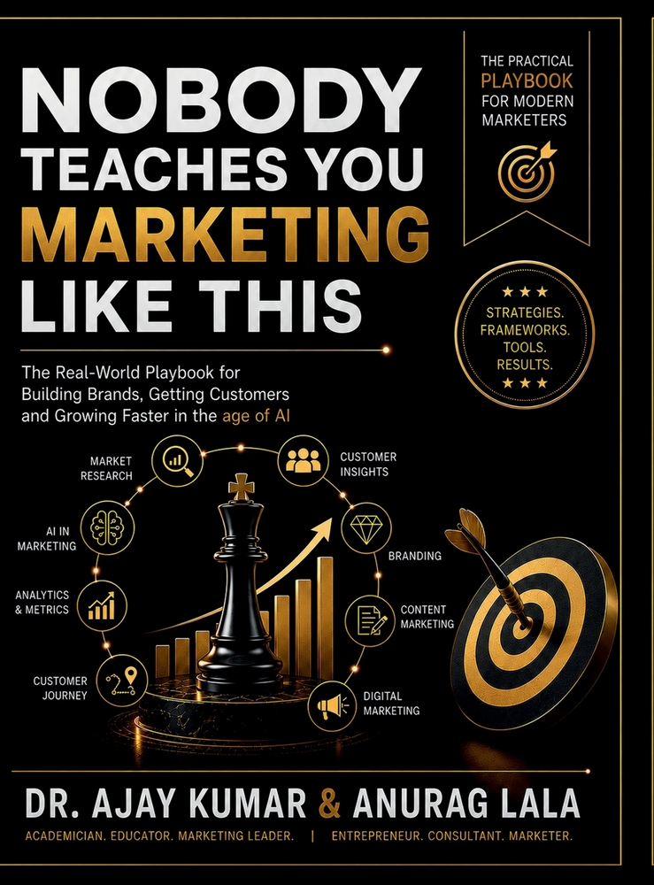 Nobody Teaches You Marketing Like This: The Real-World Playbook for Building Brands, Getting Customers and Growing Faster in the age of AI cover