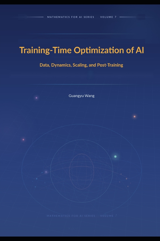 Training-Time Optimization of AI: Data, Dynamics, Scaling, and Post-Training cover