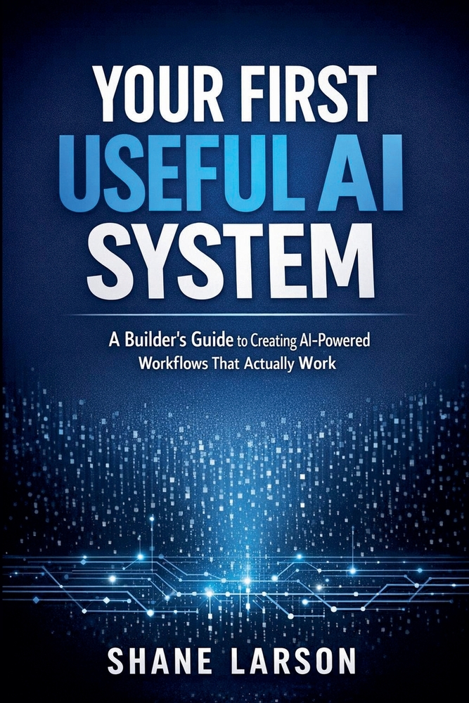 Your First Useful AI System cover