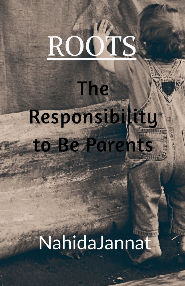 Roots: The Responsibility to Be Parents cover