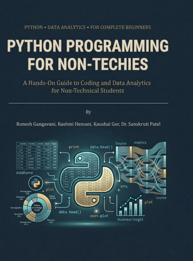 Python Programming for Non-Techies: A Hands-On Guide to Coding and Data Analytics for Non-Technical Students cover