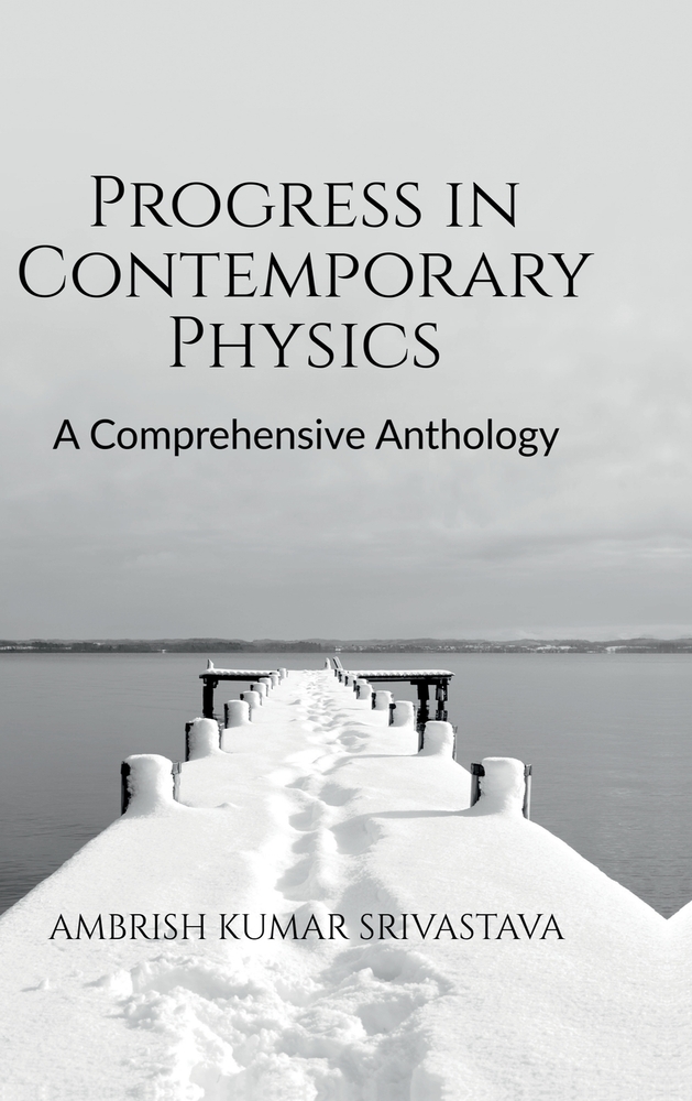 Progress in Contemporary Physics: A Comprehensive Anthology cover