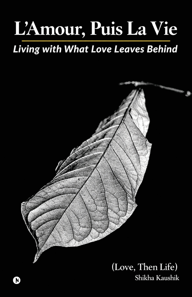 L'Amour, Puis La Vie: Living with What Love Leaves Behind cover