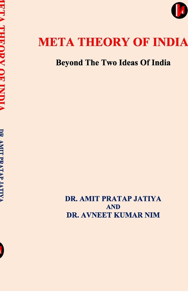 Meta Theory of India: Beyond The Two Ideas Of India cover