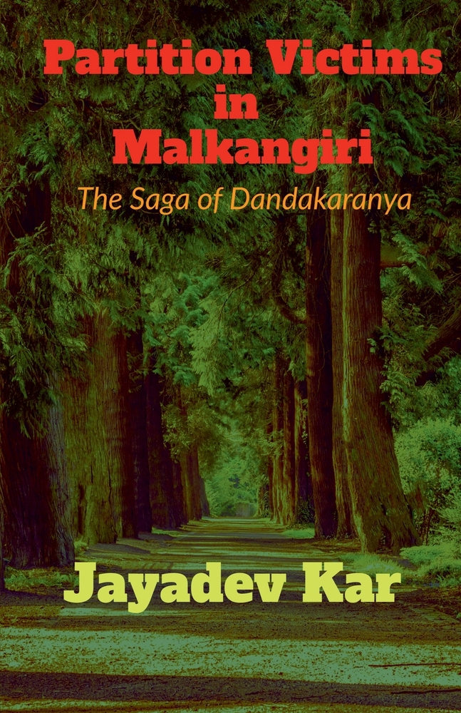 Partition Victims in Malkangiri: The Saga of Dandakaranya cover