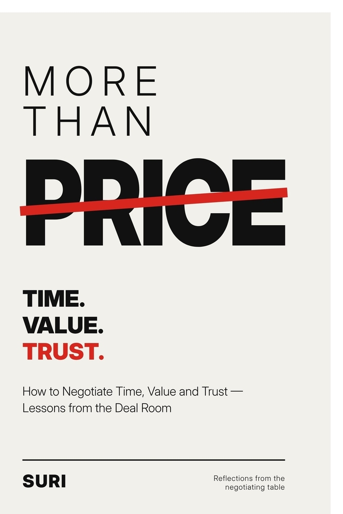 More Than Price: How to Negotiate Time, Value and Trust - Lessons from the Deal Room cover