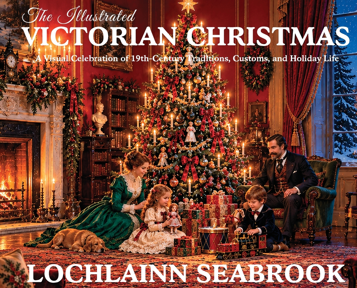 The Illustrated Victorian Christmas: A Visual Celebration of 19th-Century Traditions, Customs, and Holiday Life cover