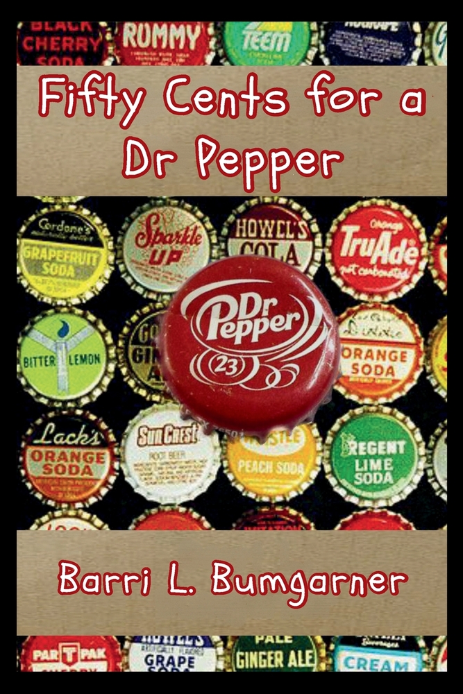 Fifty Cents for a Dr Pepper cover