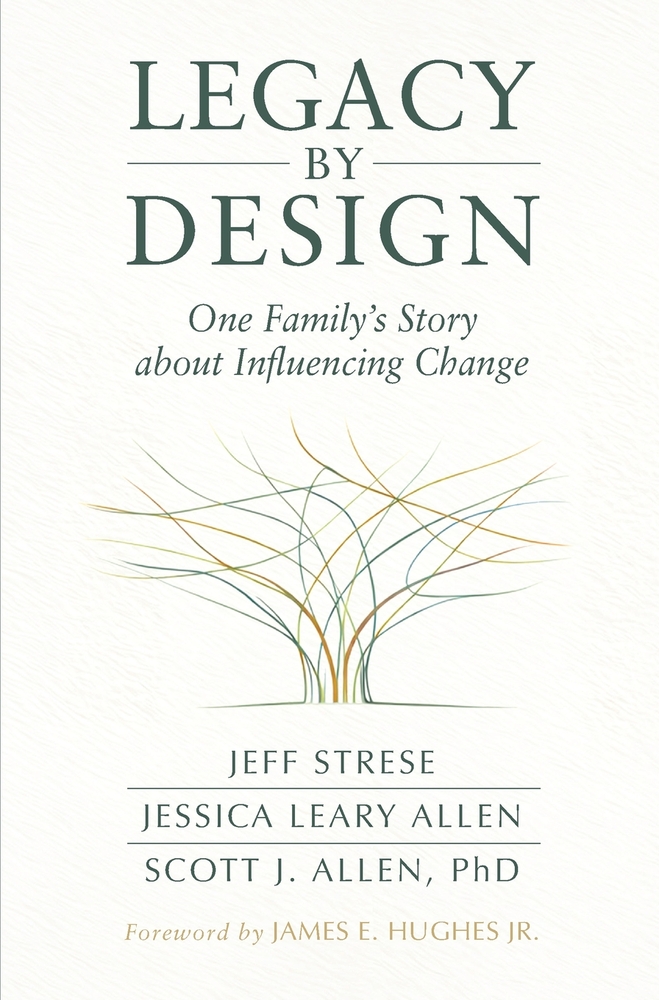 Legacy by Design: One Family's Story about Influencing Change cover