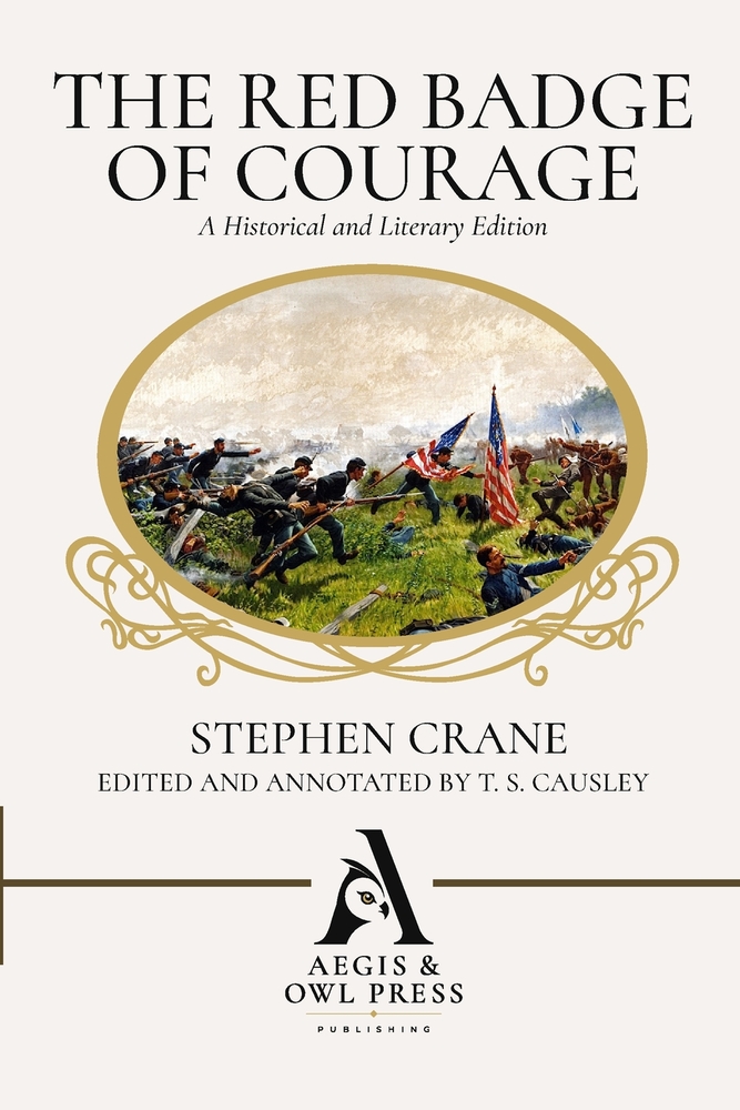 The Red Badge of Courage (Annotated): A Historical and Literary Edition cover