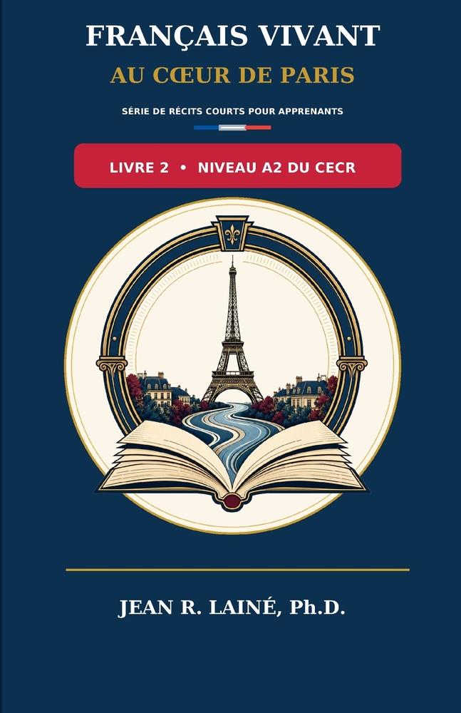 Français Vivant au Coeur de Paris: Série de récits courts pour apprenants de niveau C1 du CECR cover