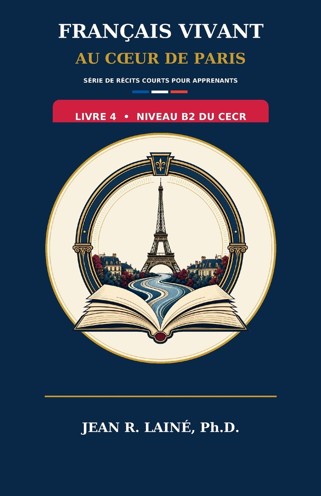 Français Vivant au Coeur de Paris: Série de récits courts pour apprenants de niveau C1 du CECR cover