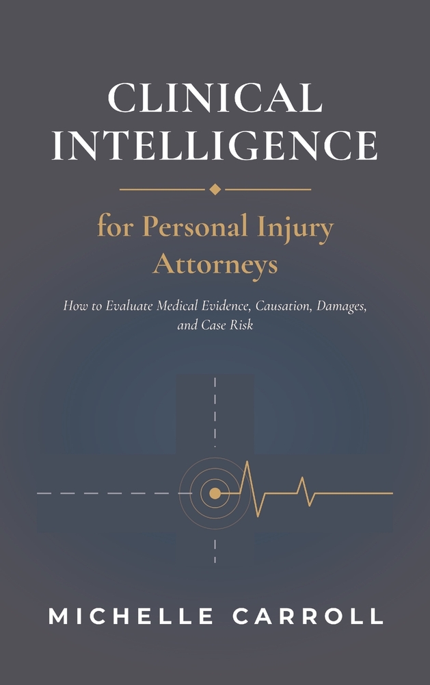 Clinical Intelligence For Personal Injury Attorneys cover