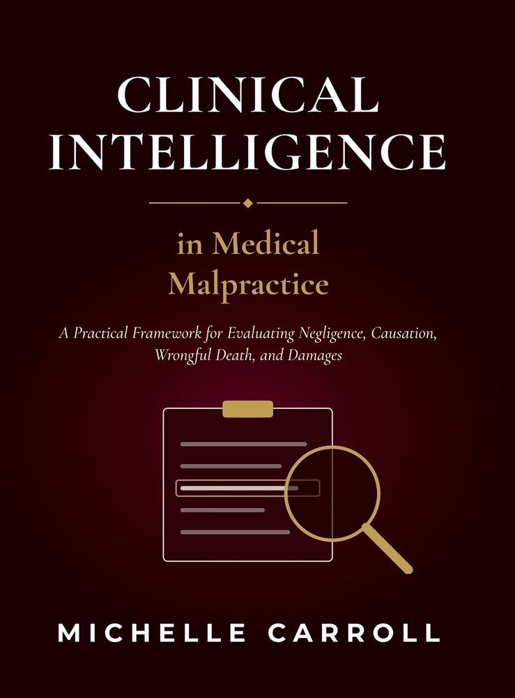 Clinical Intelligence in Medical Malpractice cover