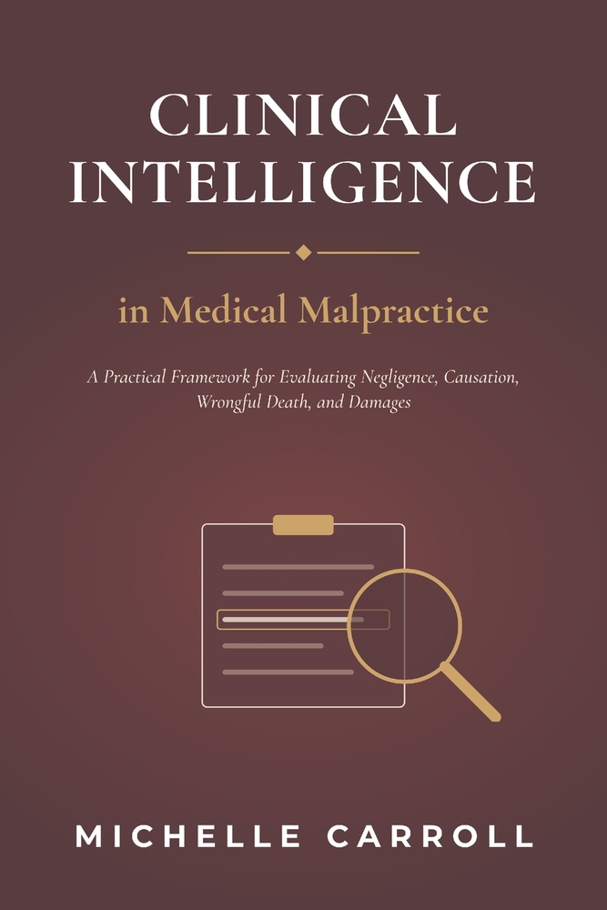 Clinical Intelligence in Medical Malpractice cover