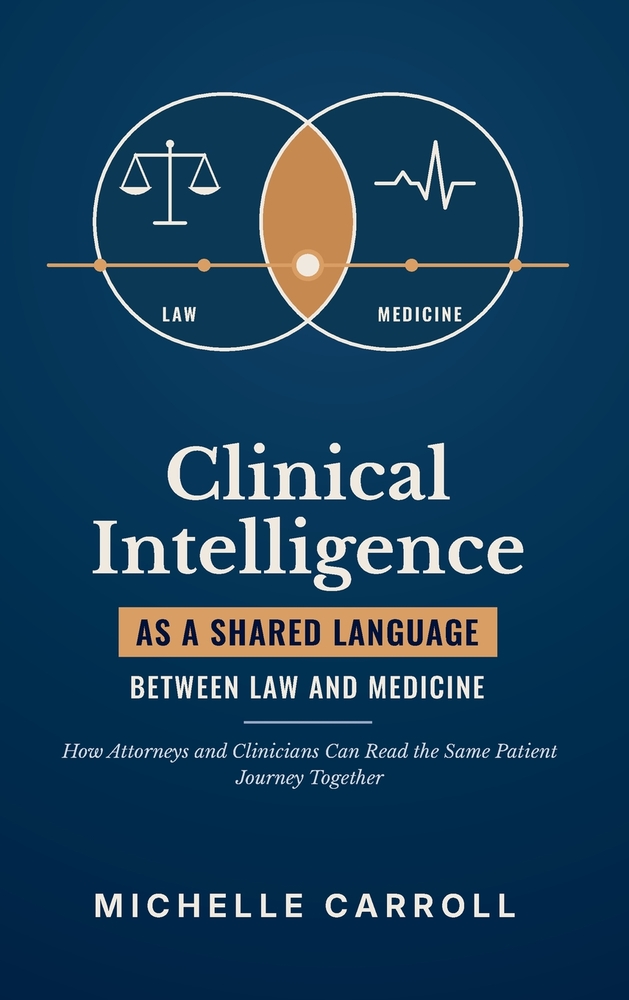 Clinical Intelligence as a Shared Language Between Law and Medicine cover