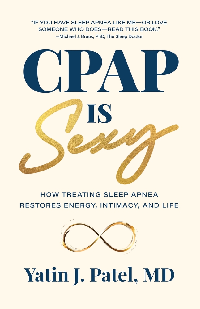 CPAP Is Sexy: How Treating Sleep Apnea Restores Energy, Intimacy, and Life cover