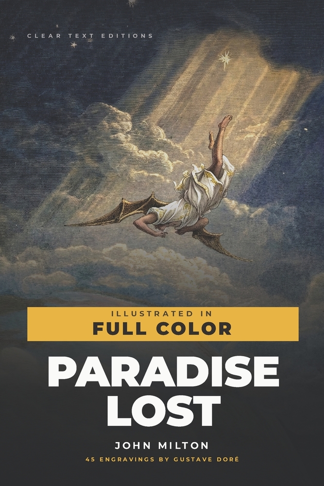 Paradise Lost in Full Color: John Milton's Epic in Clear Modern English, with 45 Full Color Illustrations by Gustave Dore cover