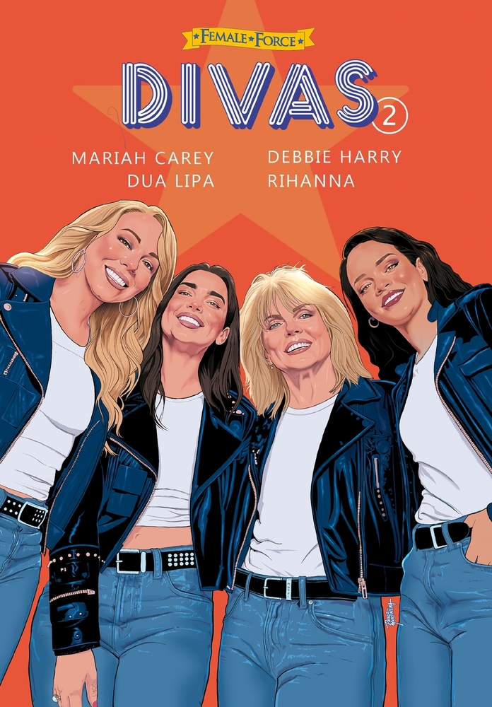 Female Force: DIVAS 2: Mariah Carey, Dua Lipa, Debbie Harry, Rhianna cover