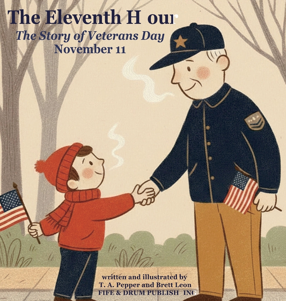 The Eleventh Hour: The Story of Veterans Day cover