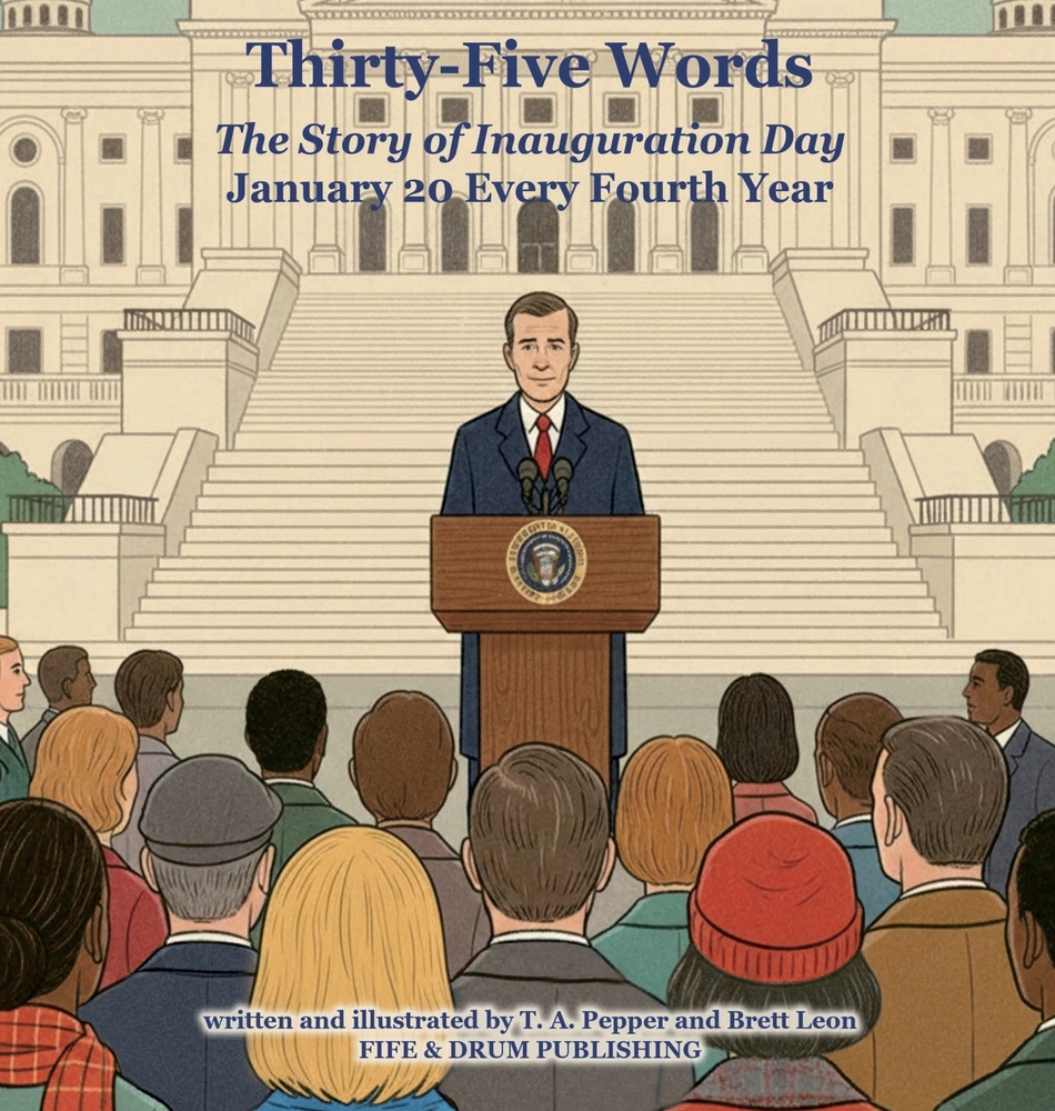 Thirty-Five Words: The Story of Inauguration Day cover