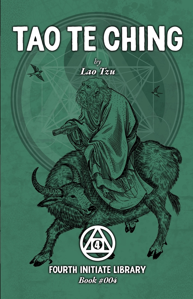 Tao Te Ching: Fourth Initiate Edition cover