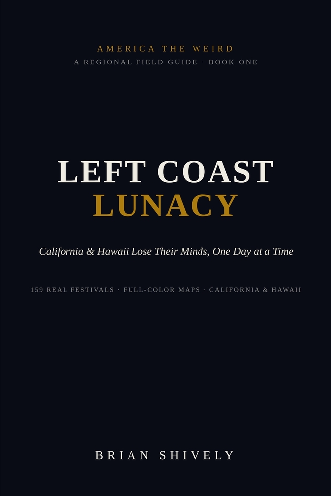 America The Weird Left Coast Lunacy cover