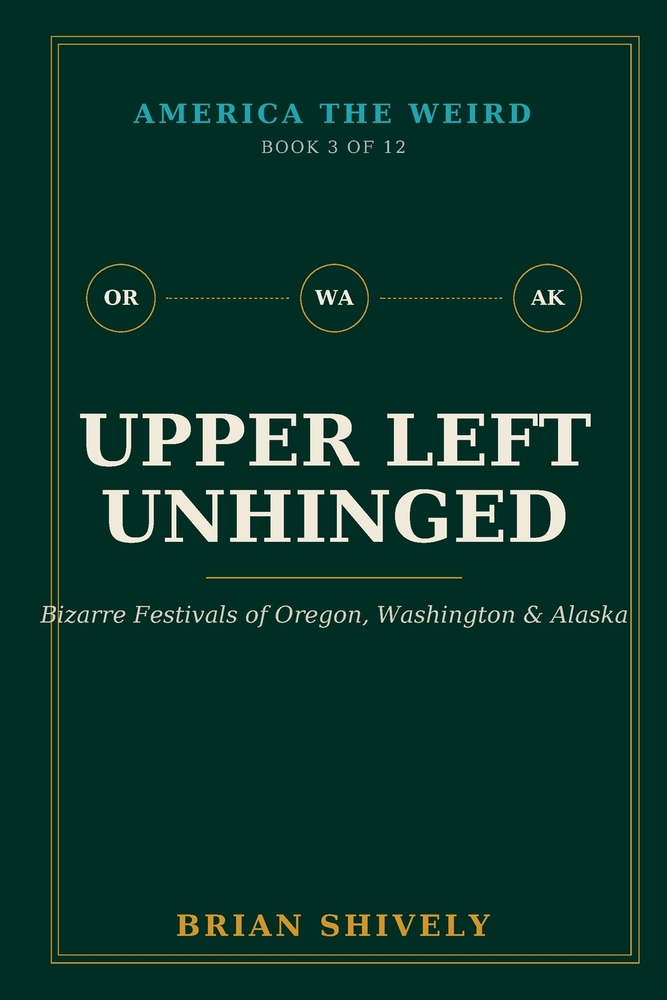 America The Weird Upper Left Unhinged cover