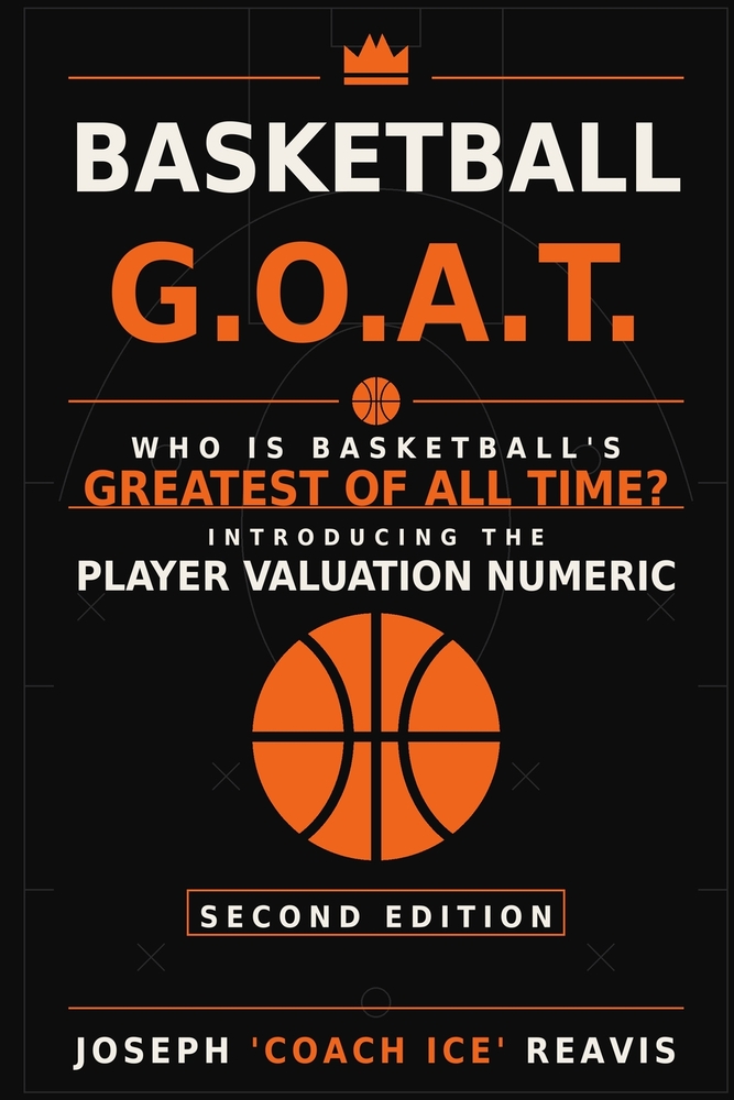Basketball G.O.A.T.: Greatest Of All Time, Second Edition cover
