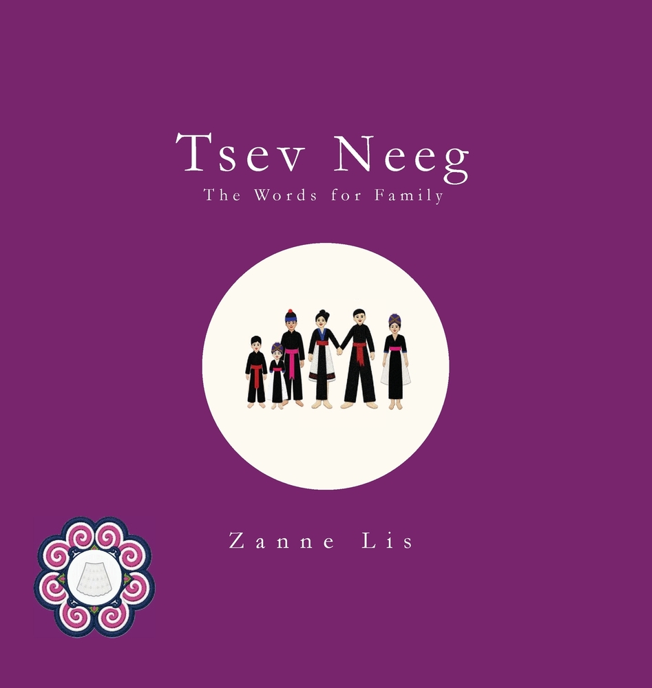 Tsev Neeg: The Words for Family (White Dialect Edition) cover